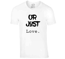 Love. T Shirt
